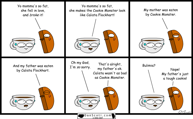 His father was a Macadamia Nut Double Fudge cookie.  Now that's one tough cookie.