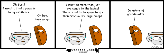 Dan's biceps are like the military:the concept doesn't work without arms!  Hyuck hyuck hyuck.