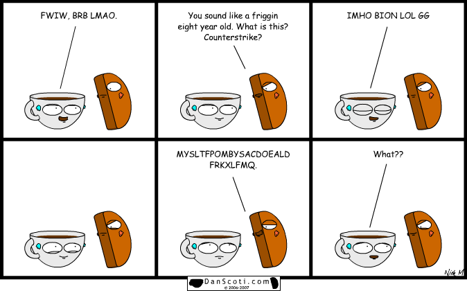 Dimitri and I have entire conversations like this. The worst part is that we usually understand each other.